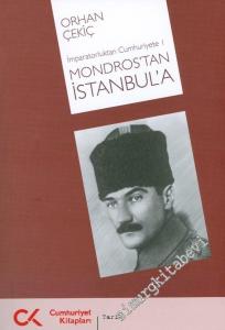 İmparatorluktan Cumhuriyete 1: Mondros'tan İstanbul'a -