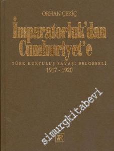 İmparatorluk'tan Cumhuriyete Türk Kurtuluş Savaşı Belgeseli 1917 - 1920 -        2001