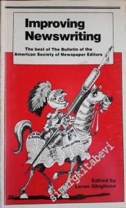 Improving Newswriting: The Best of the Bulletin of the American Society of Newspapers Editors -