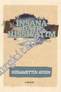 (İn)sana Dair Hissiyatım -