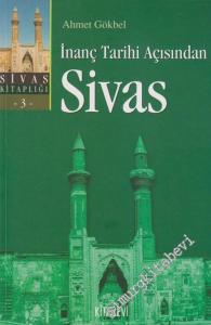 İnanç Tarihi Açısından Sivas -        2004