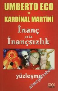 İnanç ya da İnançsızlık: Yüzleşme -        2005