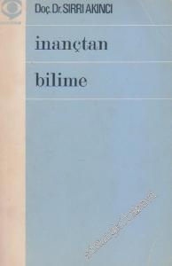 İnançtan Bilime - İMZALI -        1977