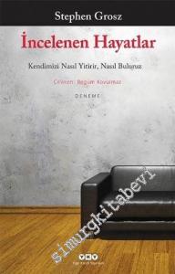 İncelenen Hayatlar: Kendimizi Nasıl Yitirir, Nasıl Buluruz ? -        2025