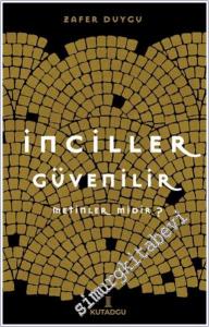 İncilller Güvenilir Metinler midir -        2024