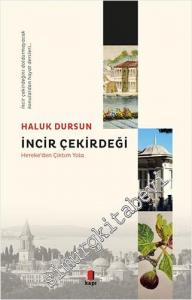İncir Çekirdeği - Hereke'den Çıktım Yola -