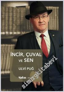 İncir Çuval ve Sen -        2024