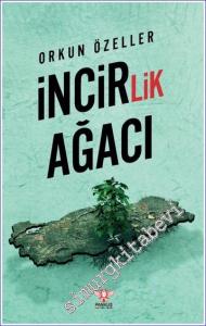 İncirlik Ağacı -        2022