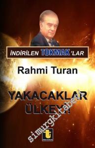 İndirilen Tokmaklar: Yakacaklar Ülkeyi -