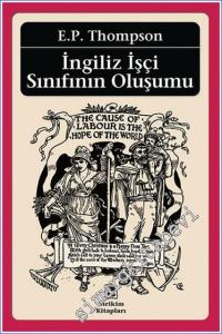 İngiliz İşçi Sınıfının Oluşumu -        2023
