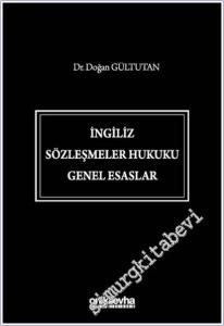İngiliz Sözleşmeler Hukuku Genel Esaslar -        2025