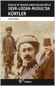 İngiliz ve Fransız Arşiv Belgeleriyle Sevr Lozan Musul'da Kürtler -        2023