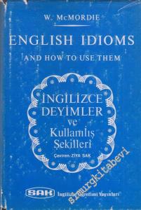 İngilizce Deyimler ve Kullanış Şekilleri = English İdioms And How To Use Them -        1954
