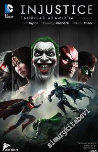 Injustice: Tanrılar Aramızda Cilt 1 -