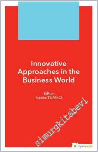 Innovative Approaches in The Business World -        2018