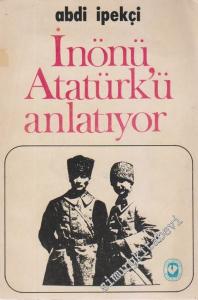 İnönü Atatürk'ü Anlatıyor -        1981