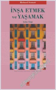İnşa Etmek ve Yaşamak : Şehir Etiği -        2024