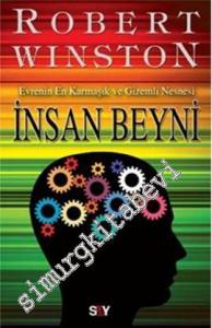 İnsan Beyni: Evrenin En Karmaşık ve Gizemli Nesnesi -