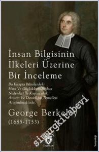 İnsan Bilgisinin İlkeleri Üzerine Bir İnceleme -        2024