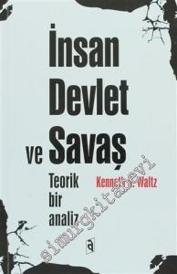 İnsan, Devlet ve Savaş: Teorik Bir Analiz -