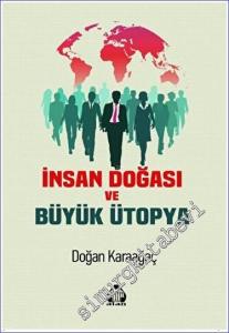 İnsan Doğası ve Büyük Ütopya -        2023