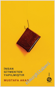 İnsan Gitmekten Yapılmıştır -        2026