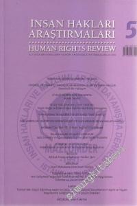 İnsan Hakları Araştırmaları - Human Rights Review - 5    3  Temmuz - Aralık