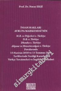İnsan Hakları Avrupa Mahkemesi'nin Verdiği Kararların Türkçe Tercümeleri ve İngilizce Metinleri -
