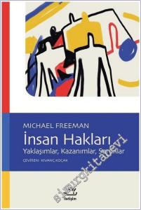 İnsan Hakları : Yaklaşımlar Kazanımlar Sorunlar  -        2025