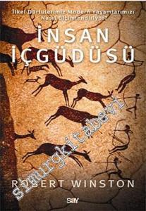 İnsan İçgüdüsü: İlkel Dürtülerimiz Modern Yaşamlarımızı Nasıl Biçimlendiriyor? -        2020