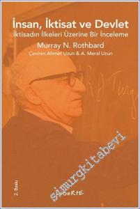 İnsan İktisat ve Devlet: İktisadın İlkeleri Üzerine Bir İnceleme - İktidar ve Piyasa'yla Birlikte Hükümet ve Ekonomi  -        2023