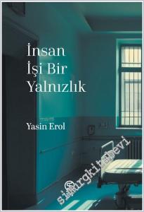 İnsan İşi Bir Yalnızlık -        2025