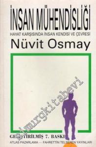 İnsan Mühendisliği: Hayat Karşısında İnsan Kendisi ve Çevresi -        1985