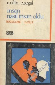 İnsan Nasıl İnsan Oldu ? Cilt: 2 -