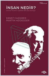 İnsan Nedir : Davos'ta Kant Üzerine Bir Kör Dövüşü -        2021