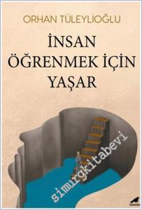 İnsan Öğrenmek İçin Yaşar -        2024