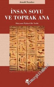 İnsan Soyu ve Toprak Ana : Dünyanın Öyküsel Bir Tarihi -        2020