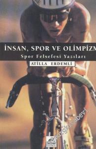 İnsan, Spor ve Olimpizm - Spor Felsefesi Yazıları -        1996