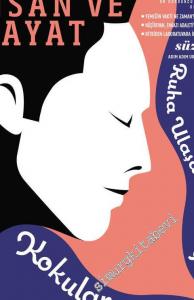 İnsan ve Hayat Dergisi - Ruha Ulaşan Gizli Yol Kokular - Sayı: 113      Temmuz