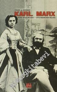 İnsan ve Savaşçı Karl Marx -