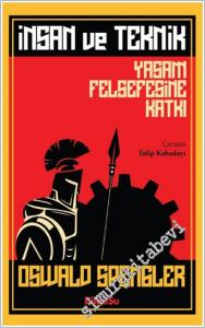 İnsan ve Teknik -  Yaşam Felsefesine Katkı -        2022