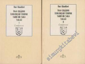 İnsan Zekasının İlerlemeleri Üzerinde Tarihi Bir Tablo Taslağı 2 Cilt TAKIM -