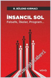 İnsancıl Sol : Felsefe İlkeler Program -        2024