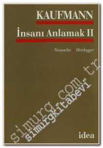 İnsanı Anlamak 2 Nietzsche - Heidegger -