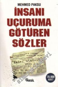 İnsanı Uçuruma Götüren Sözler -