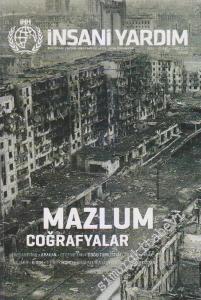 İnsani Yardım Dergisi - Dosya: Mazlum Coğrafyalar - Sayı: 60      Ocak - Şubat - Mart