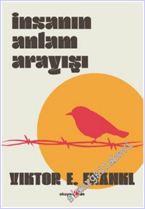 İnsanın Anlam Arayışı CİLTLİ -        2014