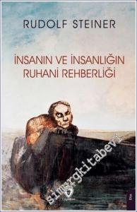 İnsanın ve İnsanlığın Ruhani Rehberliği -        2023