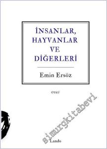 İnsanlar, Hayvanlar ve Diğerleri -        2025