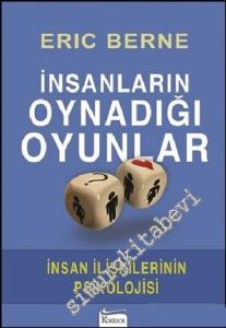 İnsanların Oynadığı Oyunlar: İnsan İlişkilerinin Psikolojisi -        2015